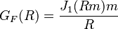  G_F(R) = \frac{J_1(Rm)m}{R} 