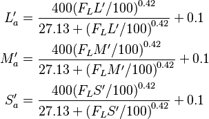 \begin{align}
  L'_a &= \frac{400 {\left(F_L L'/100\right)}^{0.42}}{27.13 + {\left(F_L L'/100\right)}^{0.42}} + 0.1 \\
  M'_a &= \frac{400 {\left(F_L M'/100\right)}^{0.42}}{27.13 + {\left(F_L M'/100\right)}^{0.42}} + 0.1 \\
  S'_a &= \frac{400 {\left(F_L S'/100\right)}^{0.42}}{27.13 + {\left(F_L S'/100\right)}^{0.42}} + 0.1
\end{align}