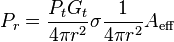 P_r = {{P_t G_t}\over{4 \pi r^2}} \sigma {{1}\over{4 \pi r^2}} A_\mathrm{eff}