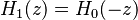 H_1(z) = H_0(-z)