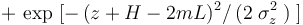 +\, \exp\;[-\,(z + H - 2mL)^2/\,(2\;\sigma_z^2\;)\;]