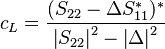 c_L = \frac{(S_{22} - \Delta S_{11}^*)^*}{\left|S_{22}\right|^2-\left|\Delta\right|^2}\,