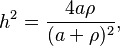 h^2=\frac{4a\rho}{(a+\rho)^2},