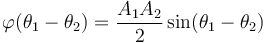 
 \varphi(\theta_1 - \theta_2) = \frac{A_1 A_2}{2}\sin(\theta_1 - \theta_2)
