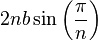 2nb \sin\left(\frac{\pi}{n}\right)