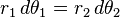 r_1\,d\theta_1=r_2\,d\theta_2