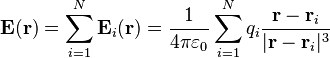 \mathbf{E}(\mathbf{r}) = \sum_{i=1}^N \mathbf{E}_i(\mathbf{r}) =
\frac{1}{4\pi\varepsilon_0} \sum_{i=1}^N q_i \frac{\mathbf{r}-\mathbf{r}_i}{|\mathbf{r}-\mathbf{r}_i|^3}