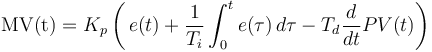 \mathrm{MV(t)}=K_p\left(\,{e(t)} + \frac{1}{T_i}\int_{0}^{t}{e(\tau)}\,{d\tau} - T_d\frac{d}{dt}PV(t)\right)