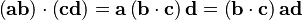 \left(\mathbf{a}\mathbf{b}\right)\cdot\left(\mathbf{c}\mathbf{d}\right) = \mathbf{a}\left(\mathbf{b}\cdot\mathbf{c}\right)\mathbf{d}= \left(\mathbf{b}\cdot\mathbf{c}\right)\mathbf{a}\mathbf{d}