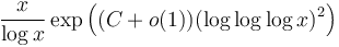 \frac{x}{\log x}\exp\left({ (C+o(1))(\log\log\log x)^2 }\right) \ 