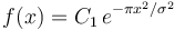 f(x)=C_1 \, e^{-\pi x^2/\sigma^2}