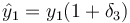 \hat{y}_1 = y_1(1+\delta_3)