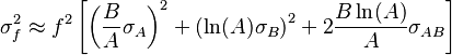 \sigma_f^2 \approx f^2 \left[ \left( \frac{B}{A}\sigma_A \right)^2 +\left( \ln(A)\sigma_B \right)^2 + 2 \frac{B \ln(A)}{A} \sigma_{AB} \right]