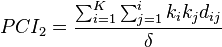  PCI_2 = \frac{ \sum_{ i = 1 }^K \sum_{ j = 1 }^i k_i k_j d_{ ij } }{ \delta }