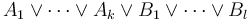 A_1\lor\cdots\lor A_k\lor B_1\lor\cdots\lor B_l