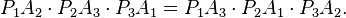 P_1A_2 \cdot P_2A_3 \cdot P_3A_1=P_1A_3 \cdot P_2A_1 \cdot P_3A_2.