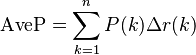 \operatorname{AveP} = \sum_{k=1}^n P(k) \Delta r(k)