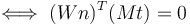 \iff (W n)^T (M t) = 0 