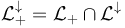 \mathcal{L}_+^\downarrow = \mathcal{L}_+ \cap \mathcal{L}^\downarrow 