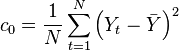 
c_0 = \frac{1}{N}\sum_{t=1}^{N} \left(Y_t - \bar{Y}\right)^2
