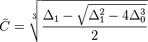 \bar C = \sqrt[3]{\frac{\Delta_1 - \sqrt{\Delta_1^2 - 4 \Delta_0^3}}{2}}