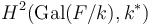 H^2(\operatorname{Gal}(F/k), k^*)