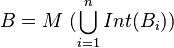  B = M \ (\bigcup_{i=1}^n Int(B_i)) 