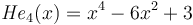 {\mathit{He}}_4(x)=x^4-6x^2+3\,