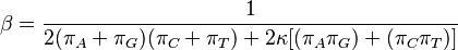 \beta  = \frac{1}{2(\pi_A + \pi_G)(\pi_C + \pi_T) + 2\kappa[(\pi_A\pi_G) + (\pi_C\pi_T)]} 