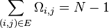 \sum_{(i,j) \in E}\Omega_{i,j}=N-1