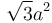 \sqrt{3} a^2