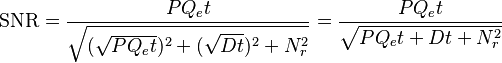  \mathrm{SNR} = \frac{P Q_e t}{\sqrt{(\sqrt{P Q_e t})^2 + (\sqrt{D t})^2 + N_r^2}} = \frac{P Q_e t}{\sqrt{P Q_e t + D t + N_r^2}} 