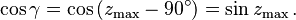 \cos \gamma =\cos \left( {{z}_{\text{max}}}-90{}^\circ  \right)=\sin {{z}_{\text{max}}} \,.