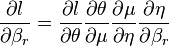 \frac{\partial l}{\partial \beta_r} = \frac{\partial l}{\partial \theta} \frac{\partial \theta}{\partial \mu}\frac{\partial \mu}{\partial \eta}\frac{\partial \eta}{\partial \beta_r}