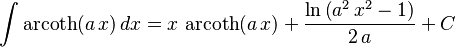 \int\operatorname{arcoth}(a\,x)\,dx=
  x\,\operatorname{arcoth}(a\,x)+
  \frac{\ln\left(a^2\,x^2-1\right)}{2\,a}+C