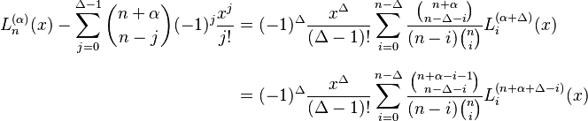 \begin{align}
L_n^{(\alpha)}(x)- \sum_{j=0}^{\Delta-1} {n+\alpha \choose n-j} (-1)^j \frac{x^j}{j!}&= (-1)^\Delta\frac{x^\Delta}{(\Delta-1)!} \sum_{i=0}^{n-\Delta} \frac{{n+\alpha \choose n-\Delta-i}}{(n-i){n \choose i}}L_i^{(\alpha+\Delta)}(x)\\[6pt]
&=(-1)^\Delta\frac{x^\Delta}{(\Delta-1)!} \sum_{i=0}^{n-\Delta} \frac{{n+\alpha-i-1 \choose n-\Delta-i}}{(n-i){n \choose i}}L_i^{(n+\alpha+\Delta-i)}(x)
\end{align}