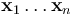 \mathbf{x}_1 \ldots \mathbf{x}_n