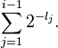 \sum_{j = 1}^{i - 1} 2^{-l_j}.