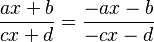 \frac{ax+b}{cx+d}=\frac{-ax-b}{-cx-d}