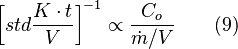 \left[ std \frac{K \cdot t}{V} \right]^{-1} \propto \frac{C_o}{\dot{m}/V} \qquad(9)