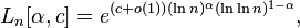 L_n[\alpha,c]=e^{(c+o(1))(\ln n)^\alpha(\ln\ln n)^{1-\alpha}},