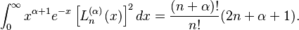 \int_0^{\infty}x^{\alpha+1} e^{-x} \left[L_n^{(\alpha)} (x)\right]^2 dx= \frac{(n+\alpha)!}{n!}(2n+\alpha+1).