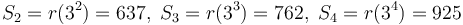 S_2 = r(3^2) = 637,\;S_3 = r(3^3) = 762,\;S_4 = r(3^4) = 925