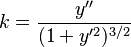 k = \frac{y''}{(1+y'^2)^{3/2}}