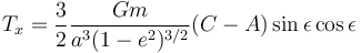 T_x = \frac{3}{2}\frac{Gm}{a^3 (1-e^2)^{3/2}}(C-A)\sin\epsilon\cos\epsilon