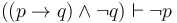 ((p \to q) \land \neg q) \vdash \neg p