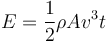 E = \frac{1}{2} \rho A v^3 t