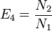  E_4 = \frac{ N_2 } { N_1 } 