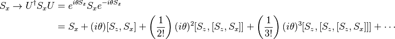 \begin{align}
  S_x \rightarrow U^\dagger S_x U &{}= e^{i \theta S_z} S_x e^{-i \theta S_z} \\
                                  &{} = S_x + (i \theta) [S_z, S_x] + \left(\frac{1}{2!}\right) (i \theta)^2 [S_z, [S_z, S_x]] + \left(\frac{1}{3!}\right) (i \theta)^3 [S_z, [S_z, [S_z, S_x]]] + \cdots\\
\end{align}