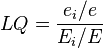 LQ = \frac{e_i/e}{E_i/E}